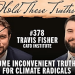 Some Inconvenient Truths for Climate Radicals
